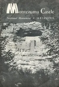 Montezuma Castle National Monument, Arizona (1959) — United States. National Park Service cover