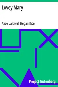 Lovey Mary — Alice Caldwell Hegan Rice cover