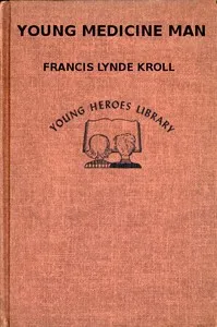 Young Medicine Man — Francis Lynde Kroll cover