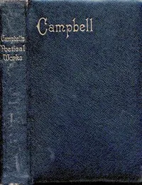 The Poetical Works of Thomas Campbell — Thomas Campbell cover