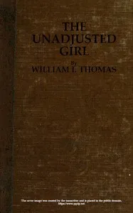 The Unadjusted Girl, With Cases and Standpoint for Behavior Analysis cover