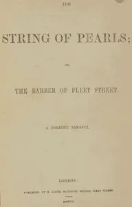The String of Pearls; Or, The Barber of Fleet Street. A Domestic Romance. — Thomas Peckett Prest cover