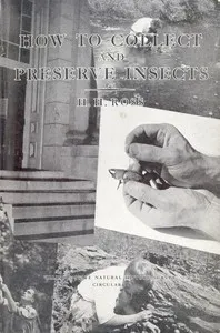 How to Collect and Preserve Insects — Herbert H. (Herbert Holdsworth) Ross cover