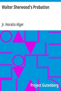 Walter Sherwood's Probation — Horatio, Jr. Alger cover