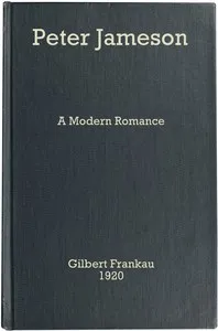 Peter Jameson: A Modern Romance — Gilbert Frankau cover