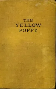 The Yellow Poppy — D. K. (Dorothy Kathleen) Broster cover