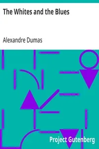 The Whites and the Blues — Alexandre Dumas cover