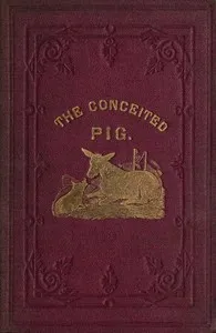 The Conceited Pig — Anonymous cover