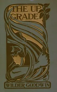 The Up Grade — Wilder Goodwin cover
