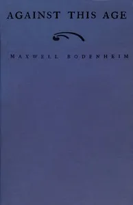 Against This Age — Maxwell Bodenheim cover