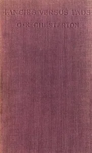 Fancies Versus Fads — G. K. (Gilbert Keith) Chesterton cover