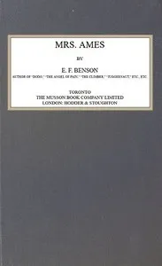 Mrs. Ames — E. F. (Edward Frederic) Benson cover