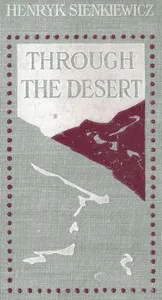 Through the Desert — Henryk Sienkiewicz cover
