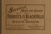 Souvenir Map and Guide for Tourists in the Black Hills of South Dakota: Maps prepared especially for the use of Automobile Tourists — Mitchell, S.D. Dakota Engineering Company cover