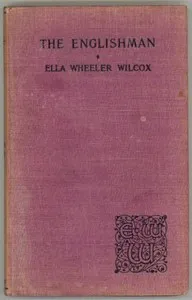 The Englishman and Other Poems — Ella Wheeler Wilcox cover