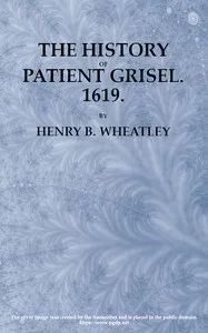 The History of Patient Grisel, 1619 — Anonymous cover