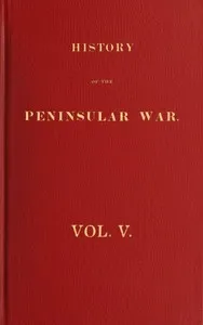 History of the Peninsular War, Volume 5 (of 6) — Robert Southey cover