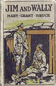 Jim and Wally — Mary Grant Bruce cover