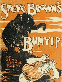 Steve Brown's Bunyip, and Other Stories — John Arthur Barry cover