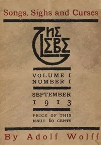 The Glebe 1913/09 (Vol. 1, No. 1): Songs, Sighs and Curses — Adolf Wolff cover