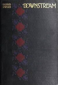 Downstream — Sigfrid Siwertz cover