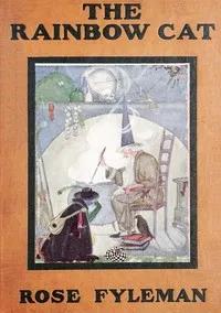 The Rainbow Cat — Rose Fyleman cover