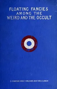 Floating Fancies among the Weird and the Occult — Clara H. Holmes cover