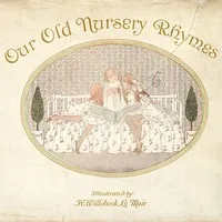 Our Old Nursery Rhymes — Anonymous cover