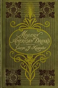 Modern American Drinks: How to Mix and Serve All Kinds of Cups and Drinks cover