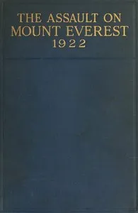The Assault on Mount Everest, 1922 — C. G. Bruce cover