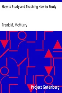 How to Study and Teaching How to Study — Frank M. (Frank Morton) McMurry cover