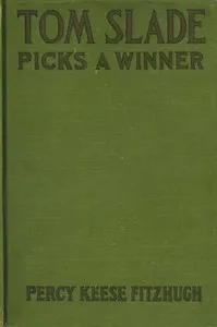 Tom Slade Picks a Winner — Percy Keese Fitzhugh cover
