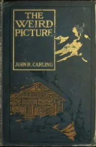 The Weird Picture — John R. Carling cover
