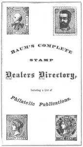 Baum's Complete Stamp Dealers Directory: Containing a Complete List of All Dealers in the United States, Together with the Principal Ones of Europe, and a List of Philatelic Publications — L. Frank (Lyman Frank) Baum cover