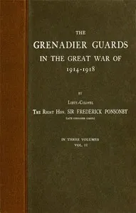 The Grenadier Guards in the Great War of 1914-1918, Vol. 2 of 3 — Frederick Ponsonby cover