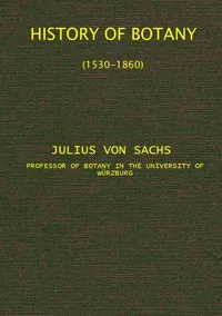 History of Botany (1530-1860) — Julius Sachs cover