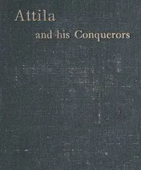 Attila and His Conquerors: A Story of the Days of St. Patrick and St. Leo the Great — Elizabeth Rundle Charles cover