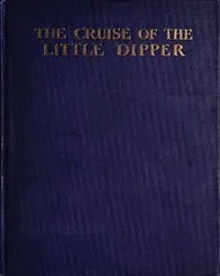 The Cruise of the Little Dipper, and Other Fairy Tales — Susanne K. (Susanne Katherina Knauth) Langer cover