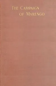 The Campaign of Marengo, With Comments cover