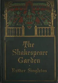 The Shakespeare Garden — Esther Singleton cover