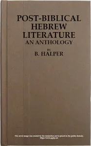 Post-Biblical Hebrew Literature: An Anthology — Anonymous cover
