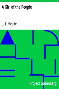 A Girl of the People — L. T. Meade cover