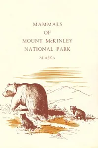 Mammals of Mount McKinley National Park — Adolph Murie cover