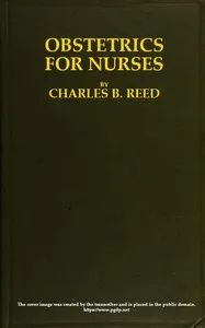 Obstetrics for Nurses — Charles B. (Charles Bert) Reed cover
