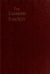 The £1,000,000 bank-note, and other new stories — Mark Twain cover