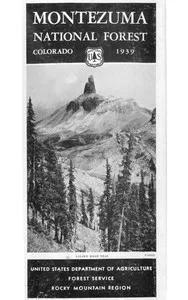 Montezuma National Forest, Colorado (1939) — United States. Forest Service. Rocky Mountain Region cover