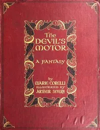 The Devil's Motor: A Fantasy — Marie Corelli cover