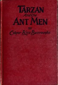 Tarzan and the Ant Men — Edgar Rice Burroughs cover