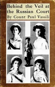 Behind the veil at the Russian court — Catherine, Princess Radziwill cover