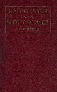 Radio Boys in the Secret Service; Or, Cast Away on an Iceberg — J. W. Duffield cover